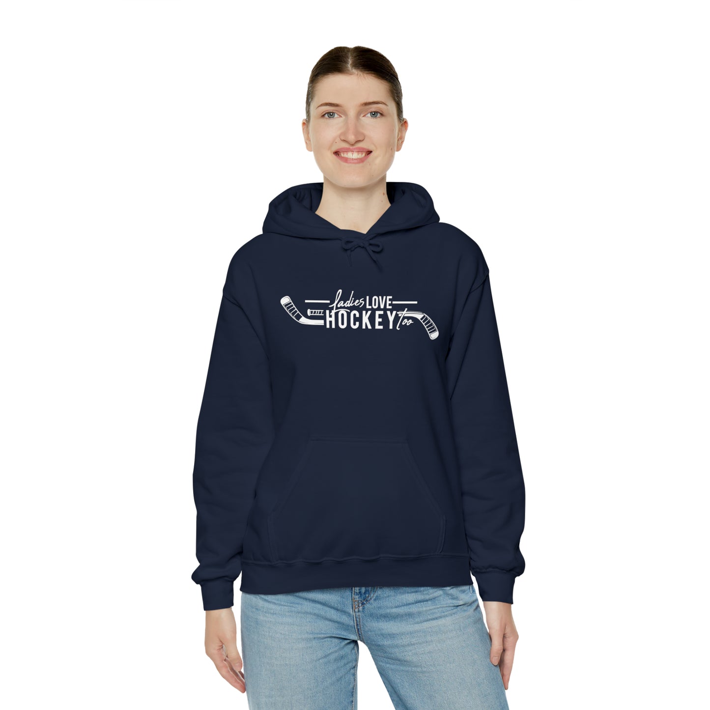 Ladies Love Hockey Too! Unisex Gildan Heavy Blend™ Hooded Sweatshirt
