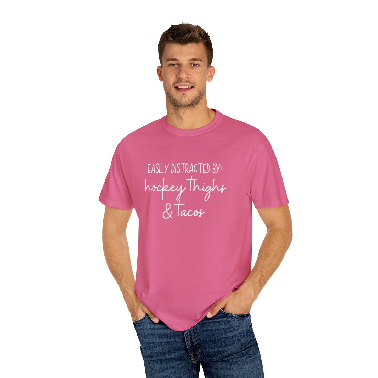Easily Distracted by: Hockey Thighs and Tacos Unisex Comfort Colors T-shirt