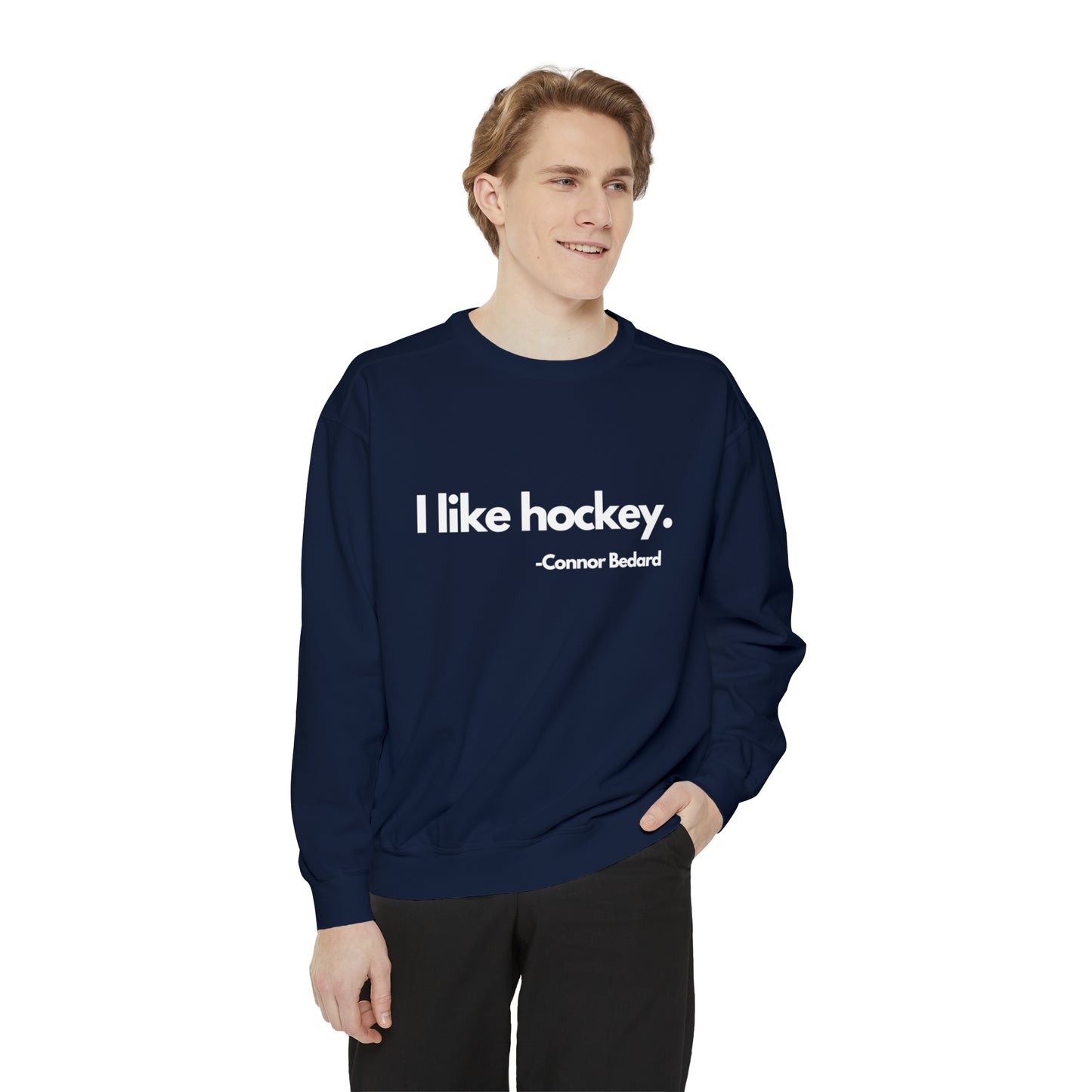 I Like Hockey. Unisex Comfort Colors Sweatshirt