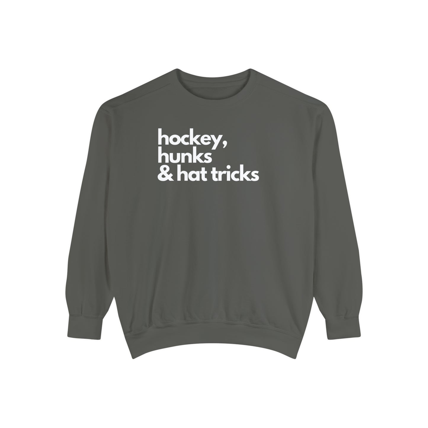 Hockey, Hunks & Hat Tricks Unisex Comfort Colors Crewneck Sweatshirt