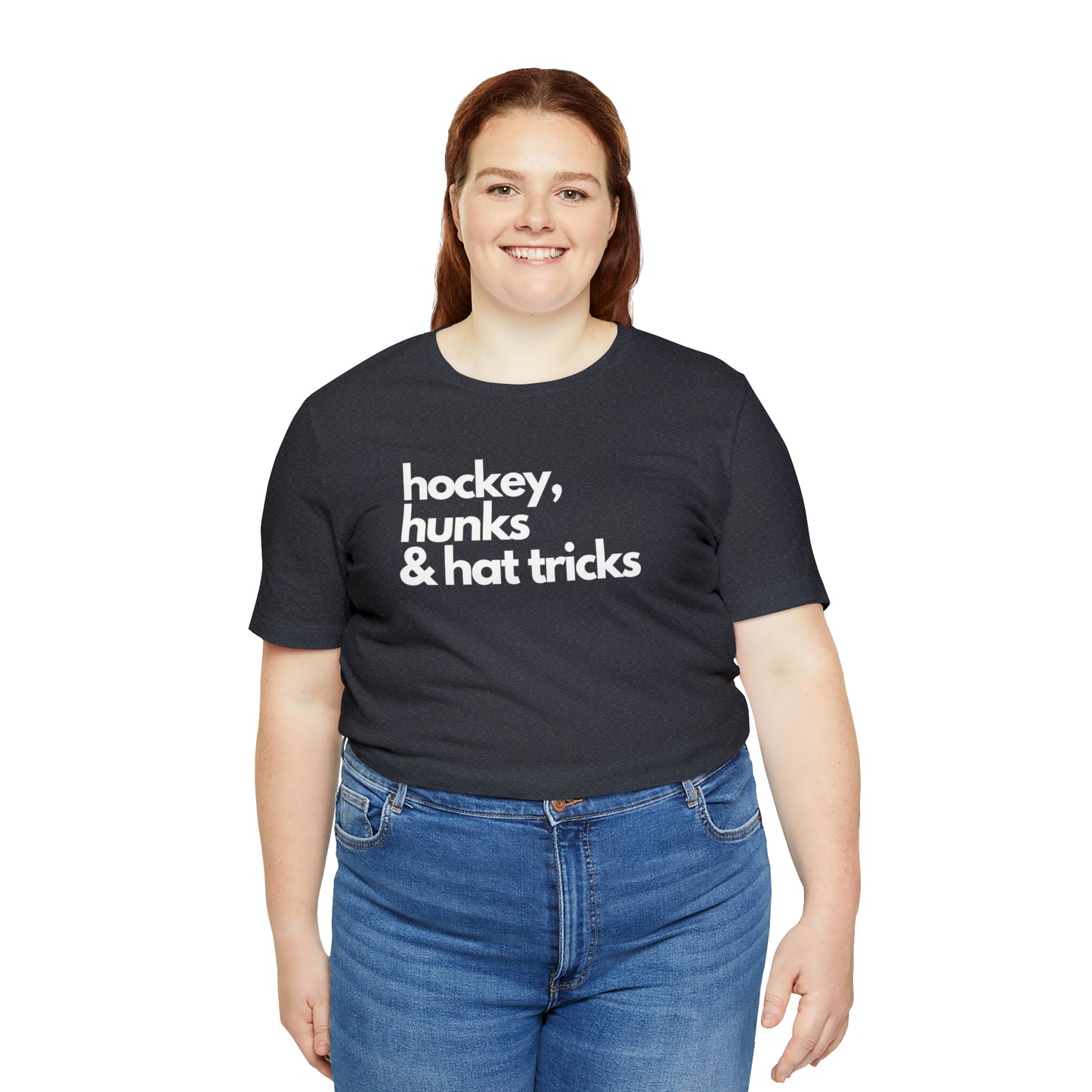 Hockey, Hunks & Hat Tricks Unisex Bella + Canvas T