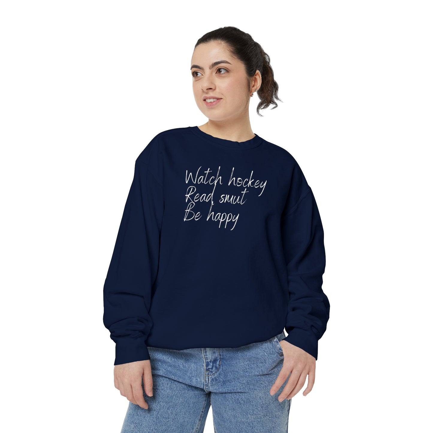 Watch Hockey. Read Smut. Be Happy Unisex Comfort Colors Crewneck Sweatshirt