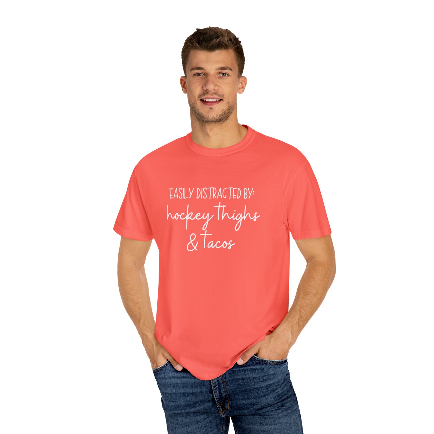 Easily Distracted by: Hockey Thighs and Tacos Unisex Comfort Colors T-shirt
