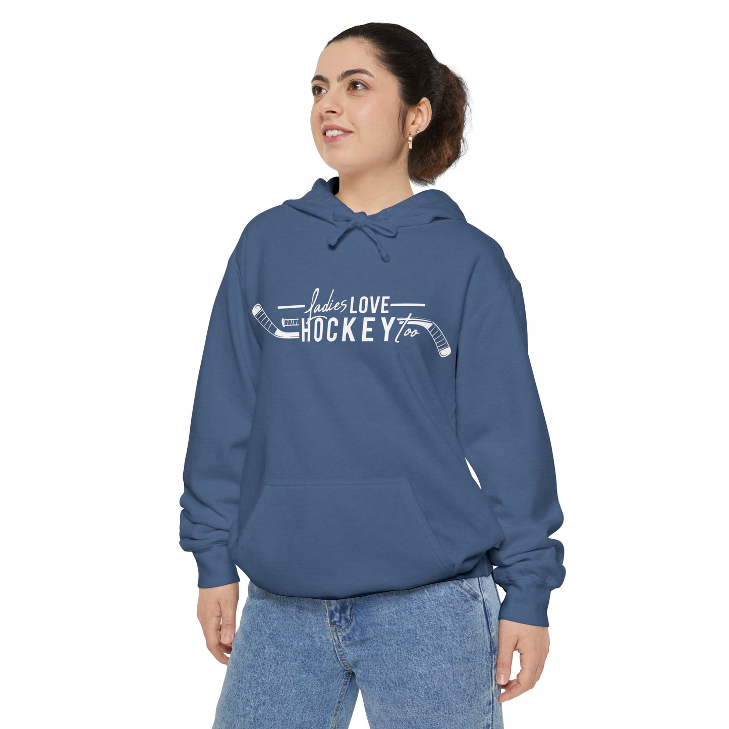 Ladies Love Hockey Too Unisex Comfort Colors Hoodie