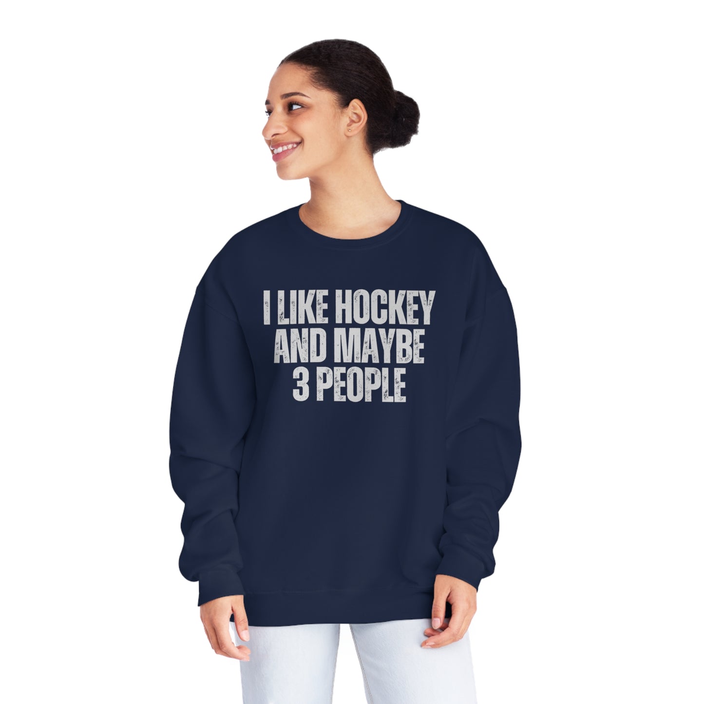 I Like Hockey and Maybe 3 People Unisex Jerzees Crewneck Sweatshirt
