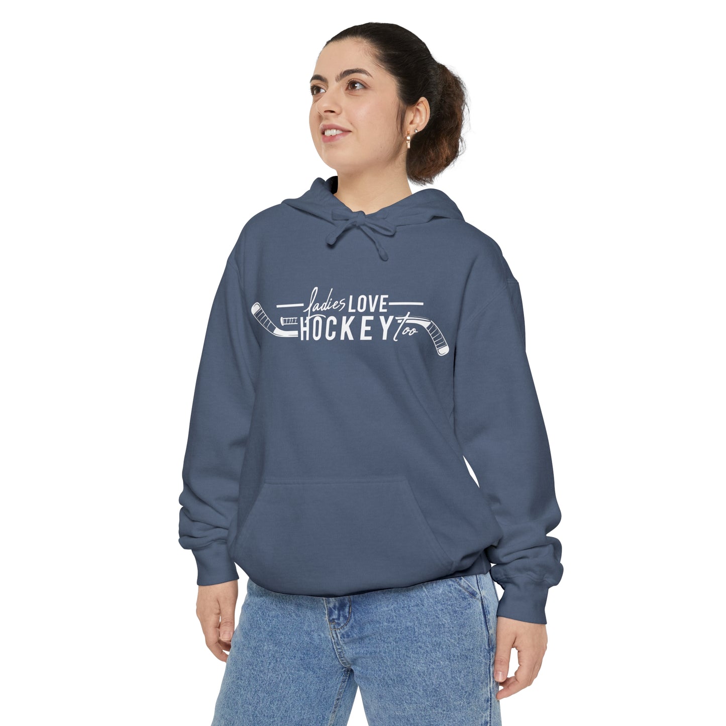 Ladies Love Hockey Too Unisex Comfort Colors Hoodie