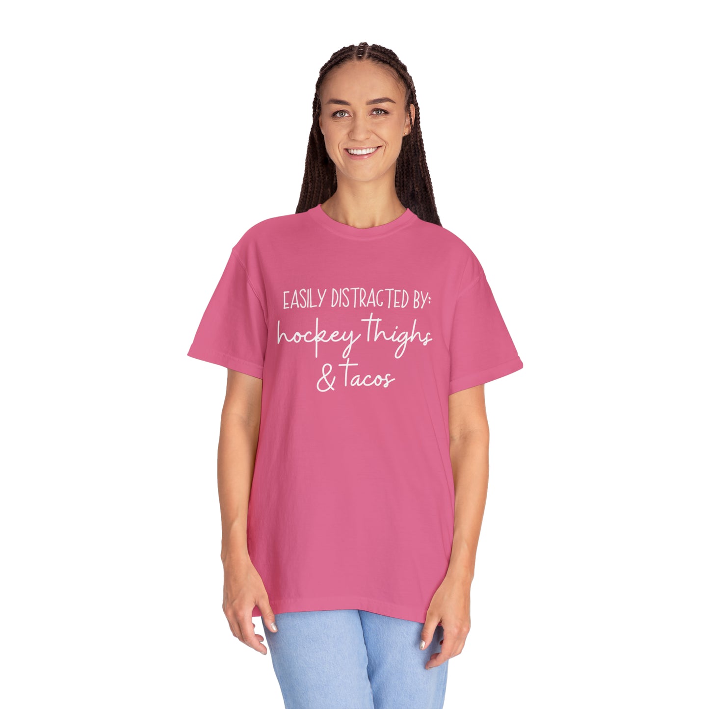 Easily Distracted by: Hockey Thighs and Tacos Unisex Comfort Colors T-shirt