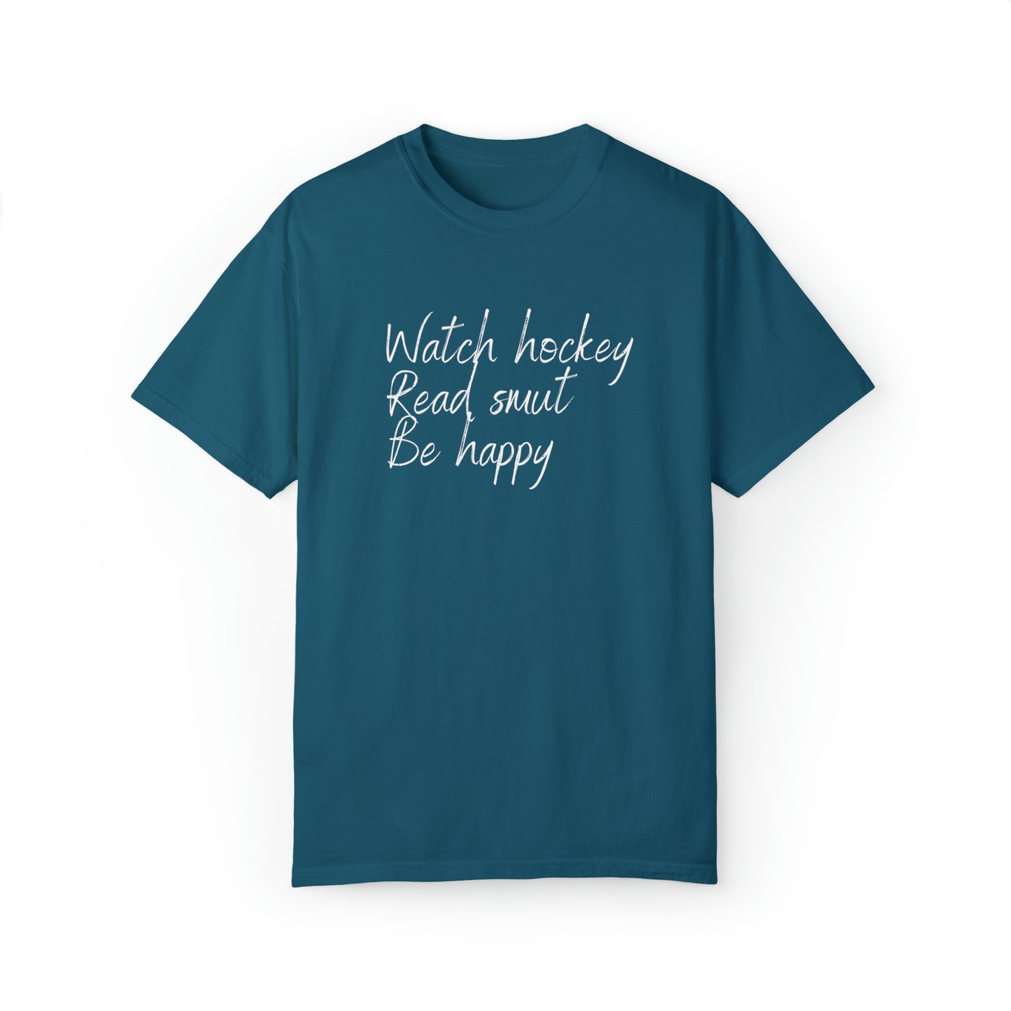Watch hockey. Read Smut. Be happy Unisex Comfort Colors Tee
