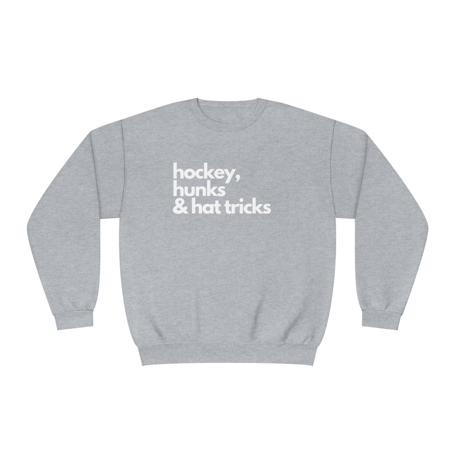 Hockey, Hunks & Hat Tricks Unisex Jerzees Crewneck Sweatshirt