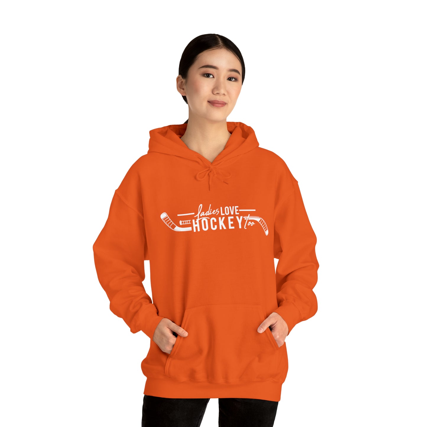 Ladies Love Hockey Too! Unisex Gildan Heavy Blend™ Hooded Sweatshirt