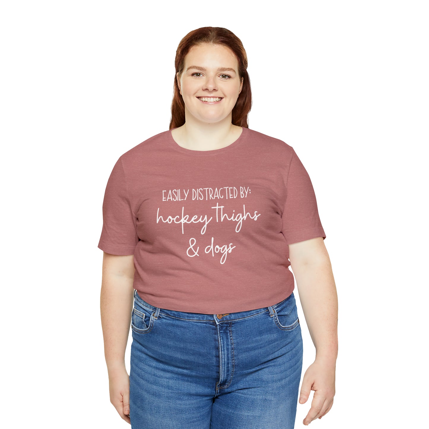 Easily Distracted by Hockey Thighs and Dogs Unisex Bella + Canvas Tee
