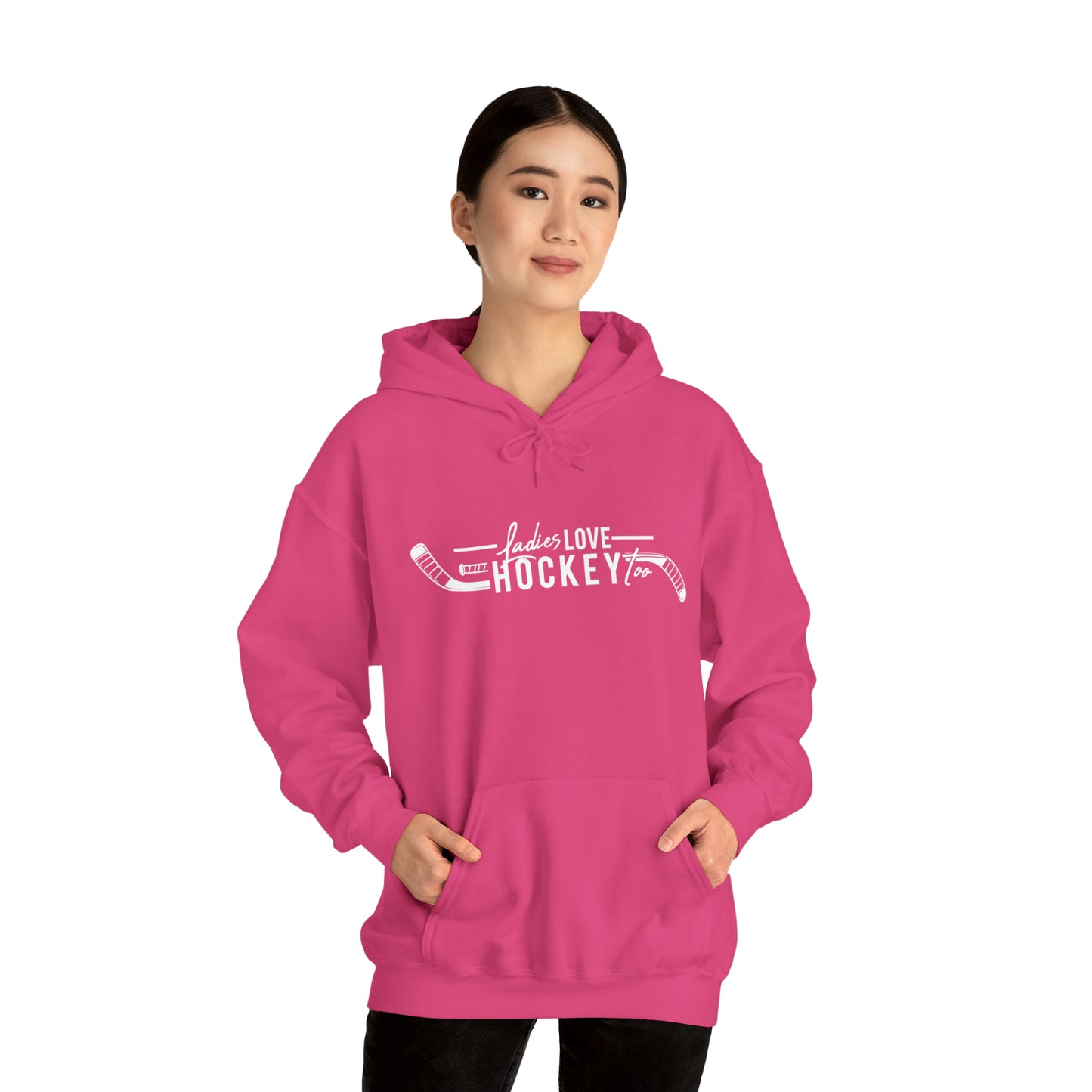 Ladies Love Hockey Too! Unisex Gildan Heavy Blend™ Hooded Sweatshirt