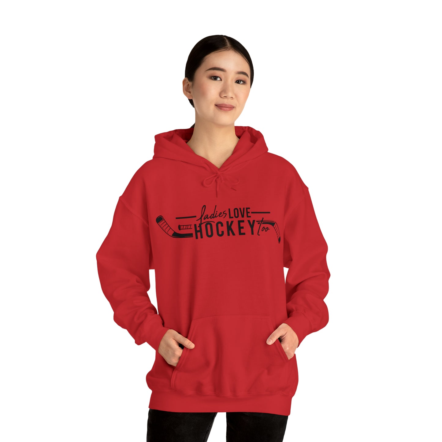 Ladies Love Hockey Too! Unisex Gildan Heavy Blend™ Hooded Sweatshirt
