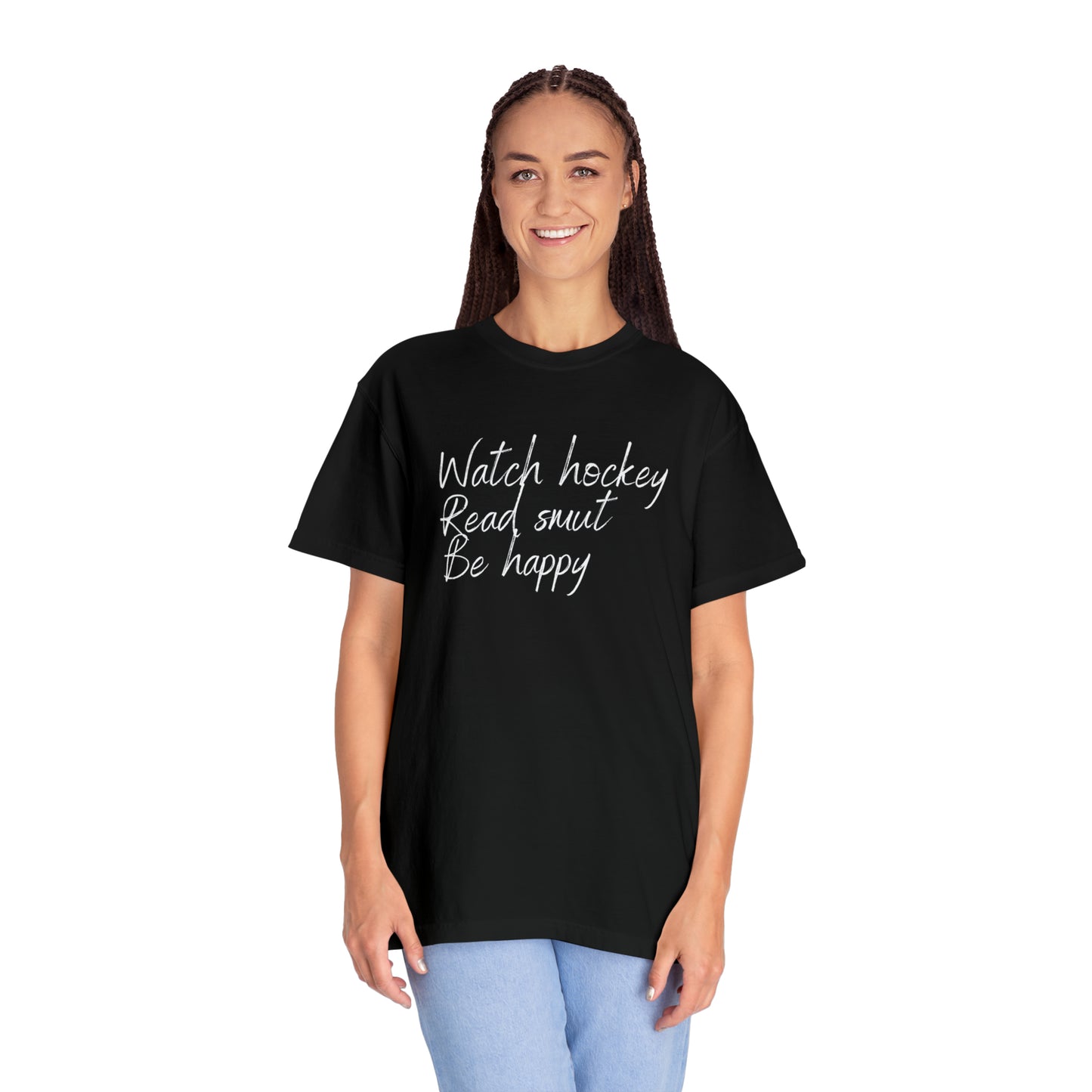 Watch hockey. Read Smut. Be happy Unisex Comfort Colors Tee