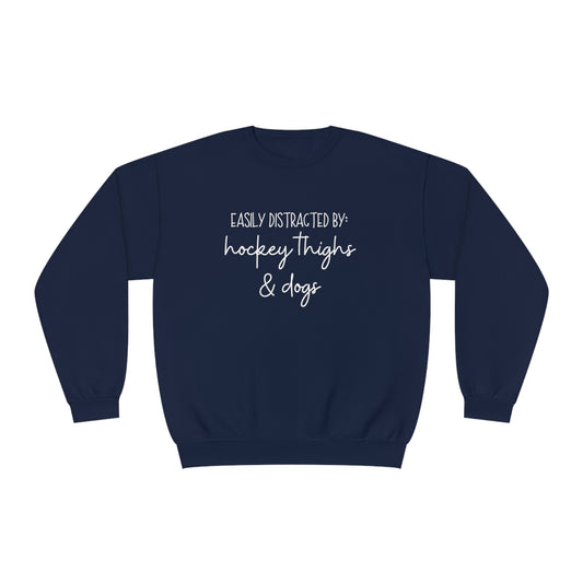 Easily Distracted by Hockey Thighs and Dogs Unisex Jerzees Crewneck Sweatshirt