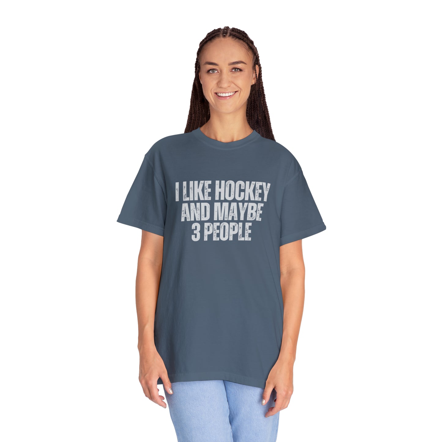 I Like Hockey and Maybe 3 People Unisex Comfort Colors T-shirt