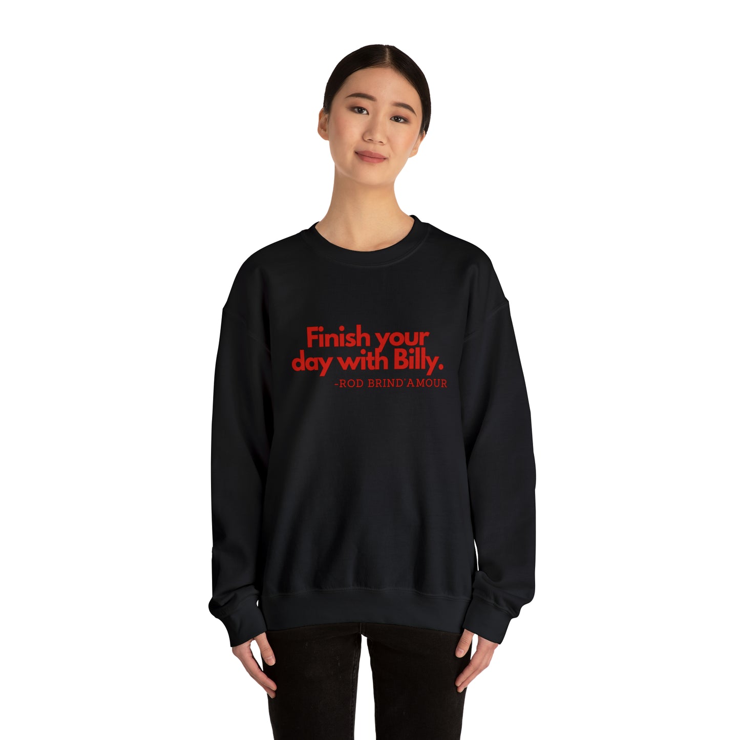 Finish Your Day with Billy Unisex Crewneck Sweatshirt
