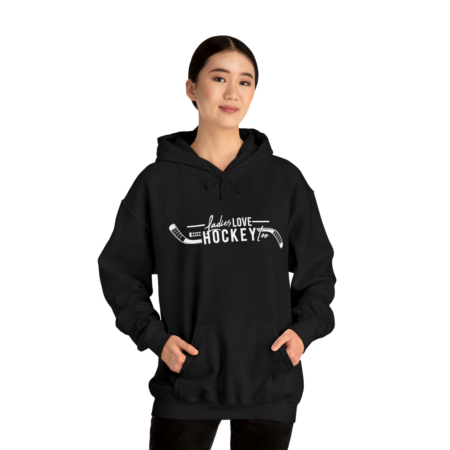 Ladies Love Hockey Too! Unisex Gildan Heavy Blend™ Hooded Sweatshirt