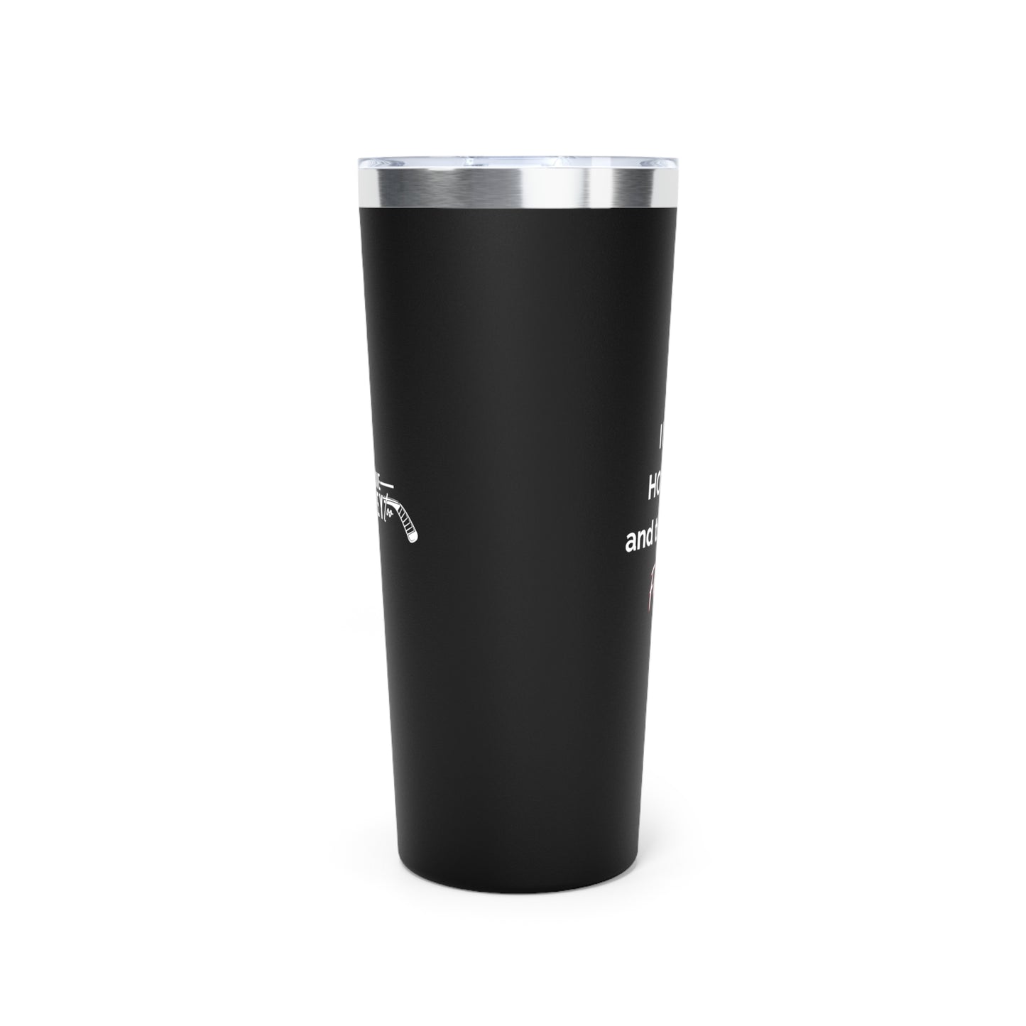 I like hockey and the word fuck Insulated Tumbler, 22oz