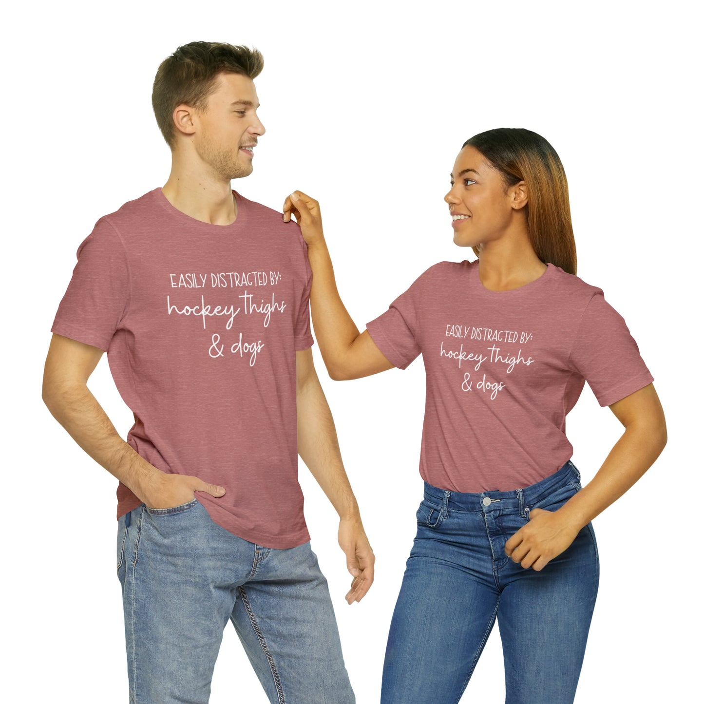 Easily Distracted by Hockey Thighs and Dogs Unisex Bella + Canvas Tee