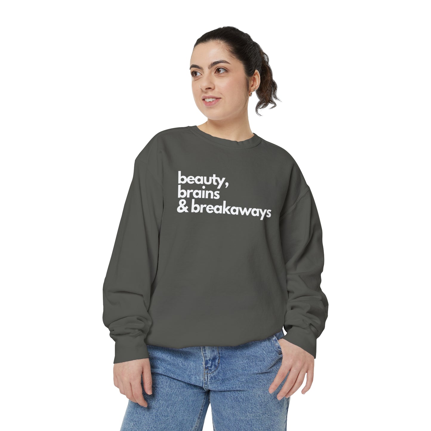 Beauty, Brains & Breakaways Unisex Comfort Colors Crewneck Sweatshirt
