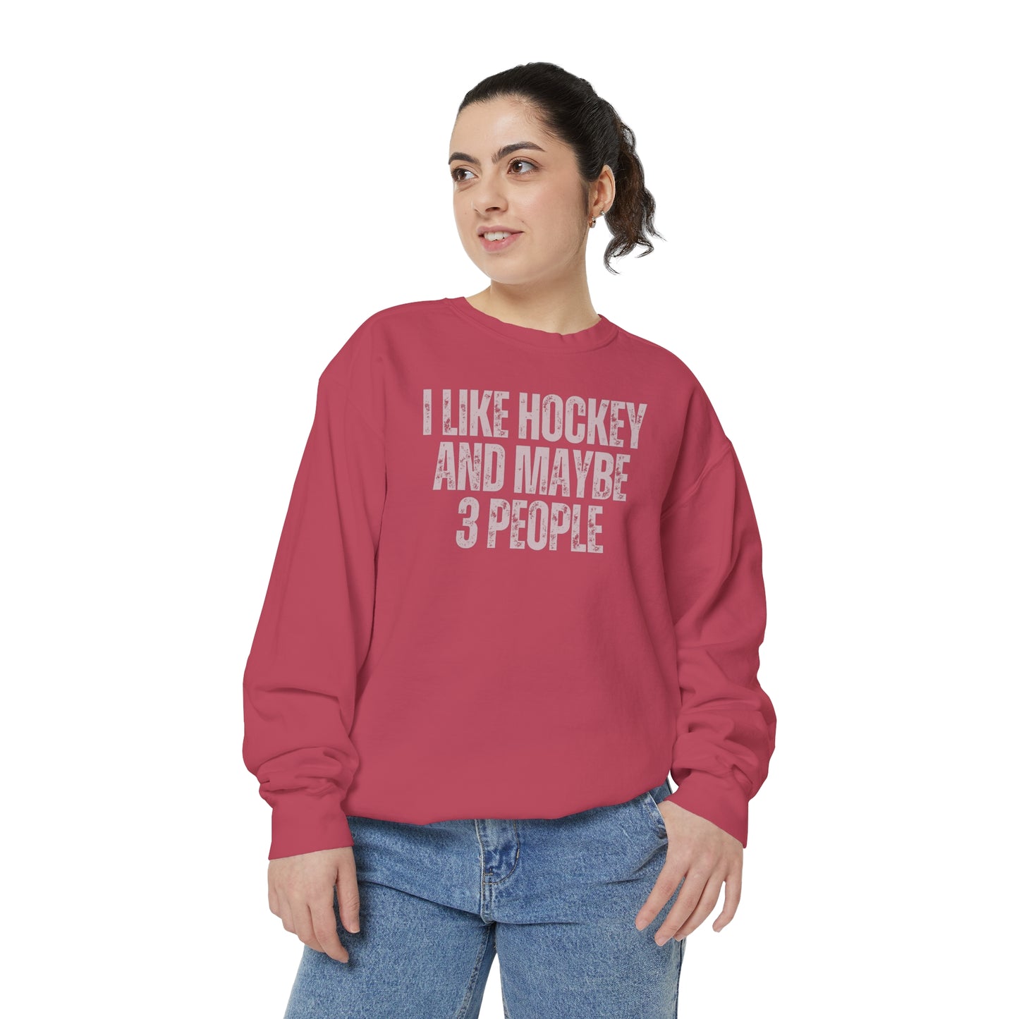 I Like Hockey and Maybe 3 People Comfort Colors Crewneck Sweatshirt