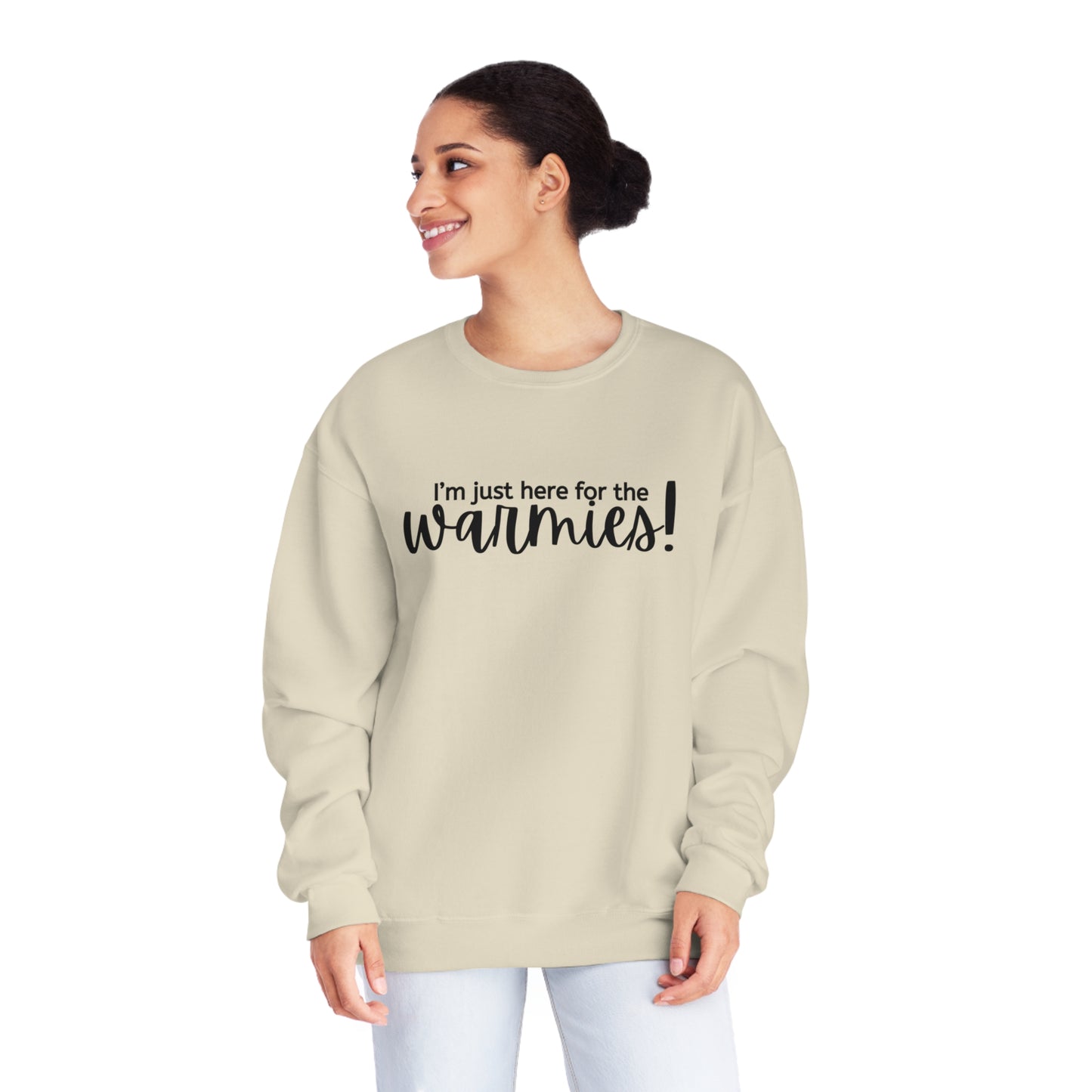 I'm just here for the warmies! Unisex Crewneck Sweatshirt