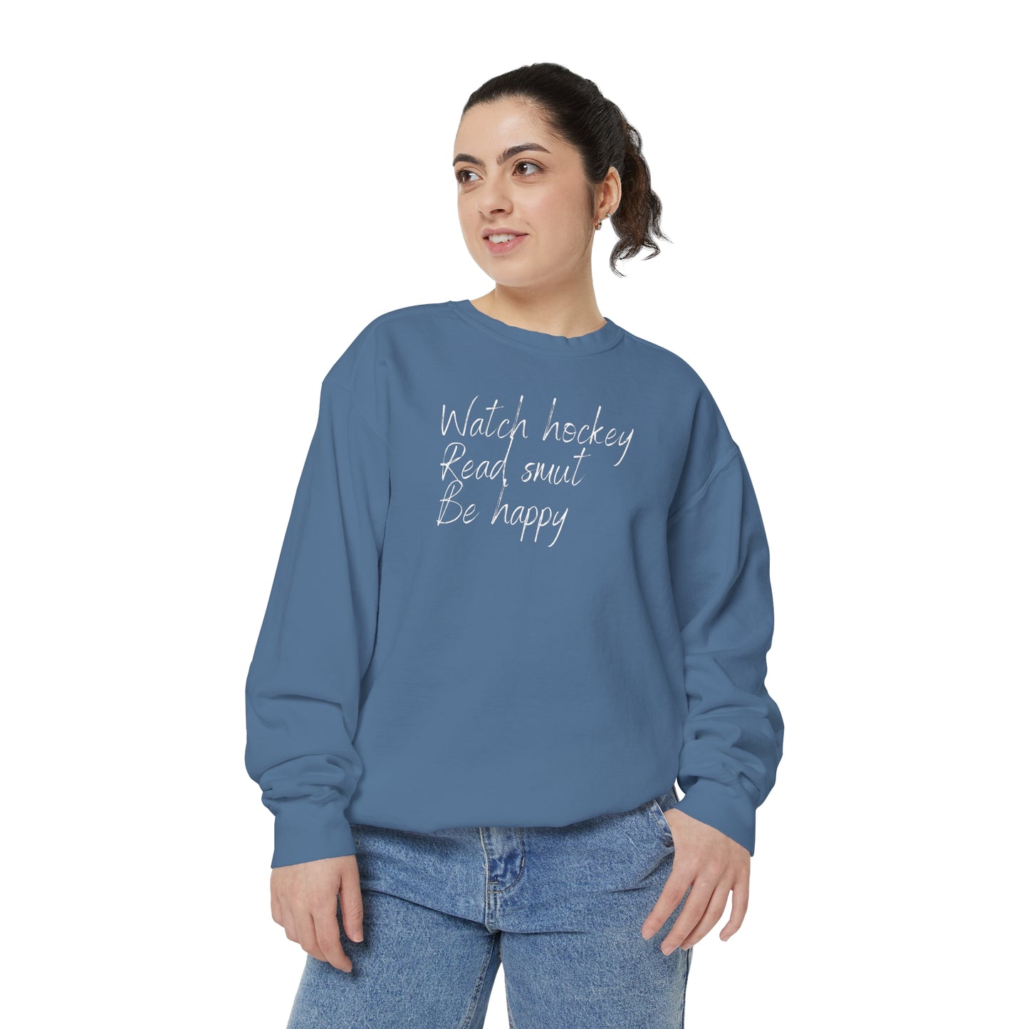 Watch Hockey. Read Smut. Be Happy Unisex Comfort Colors Crewneck Sweatshirt