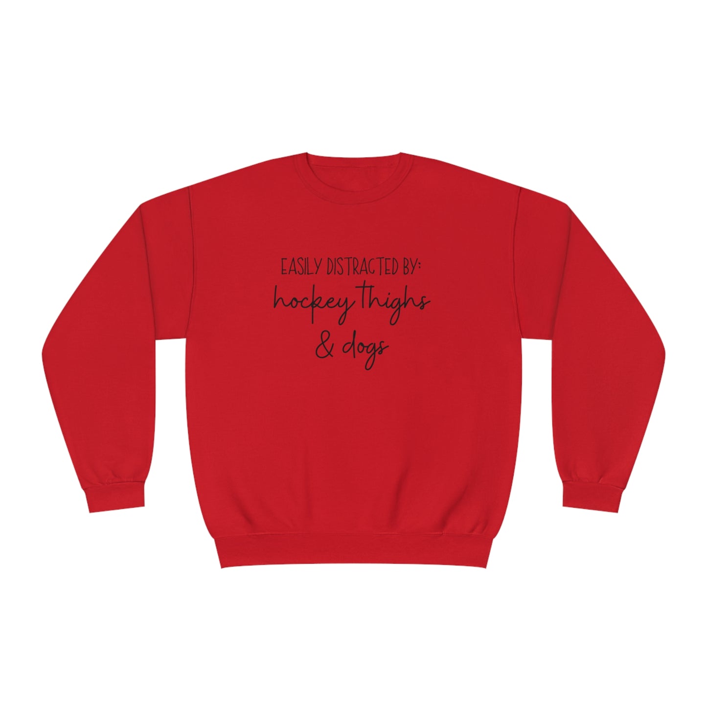 Easily Distracted by Hockey Thighs and Dogs Unisex Jerzees Crewneck Sweatshirt