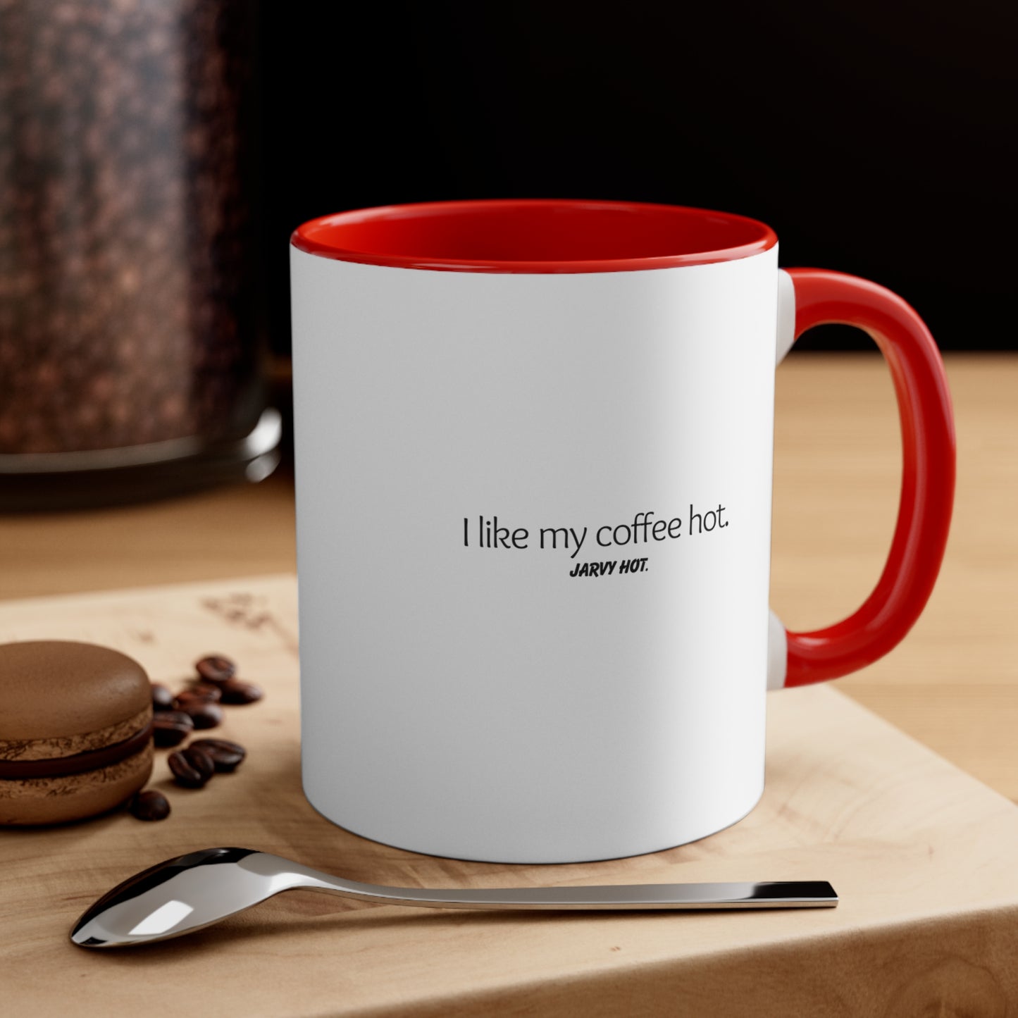 I like my coffee hot. Jarvy hot Coffee Mug, 11oz