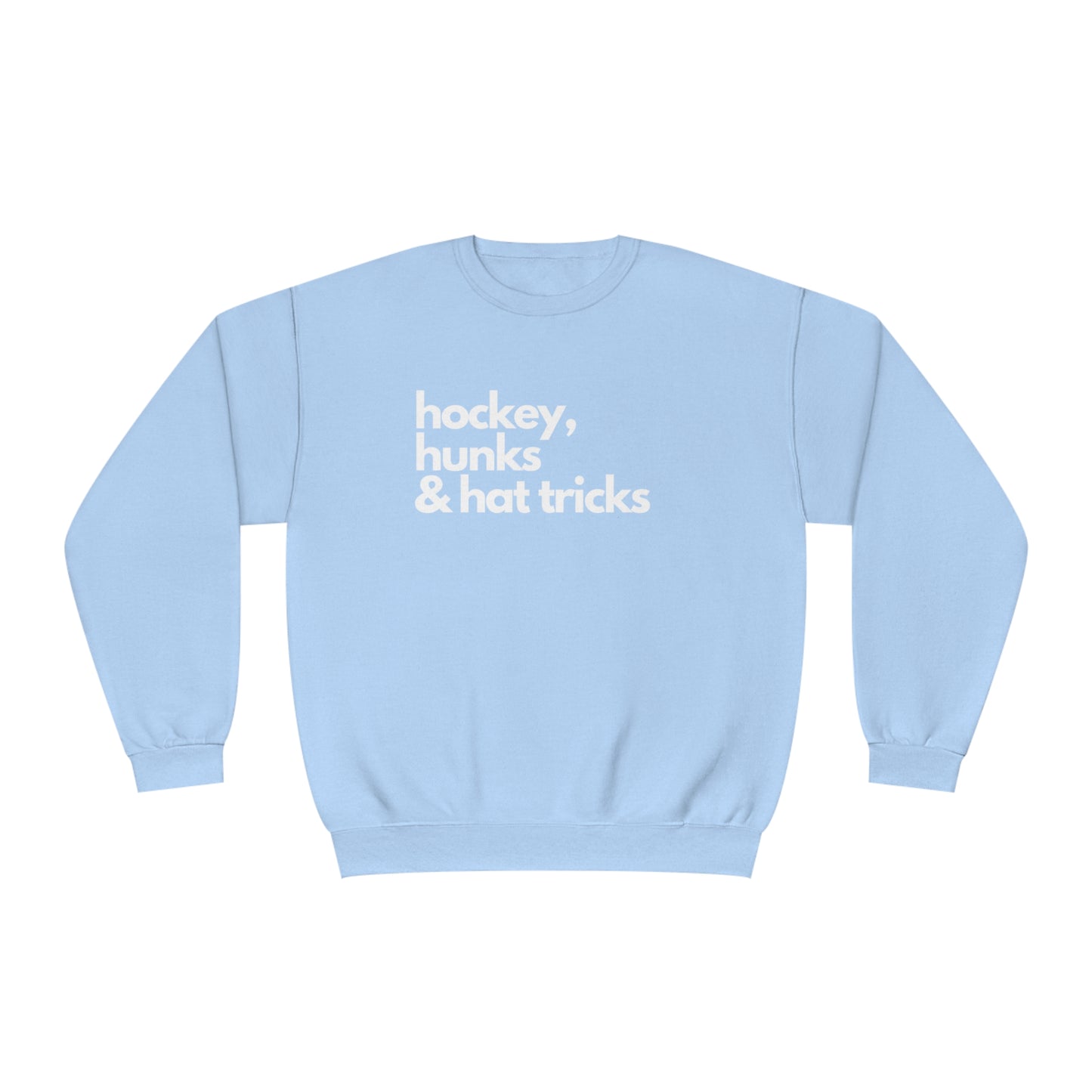 Hockey, Hunks & Hat Tricks Unisex Jerzees Crewneck Sweatshirt
