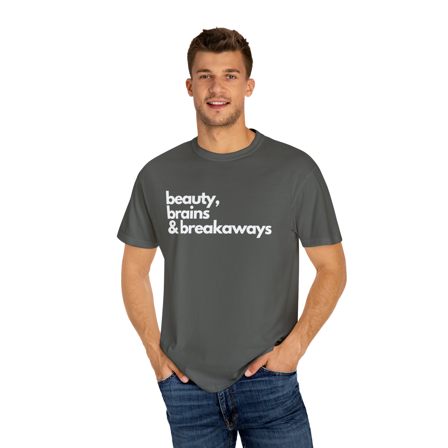 Beauty, Brains & Breakaways Unisex Comfort Colors T-Shirt