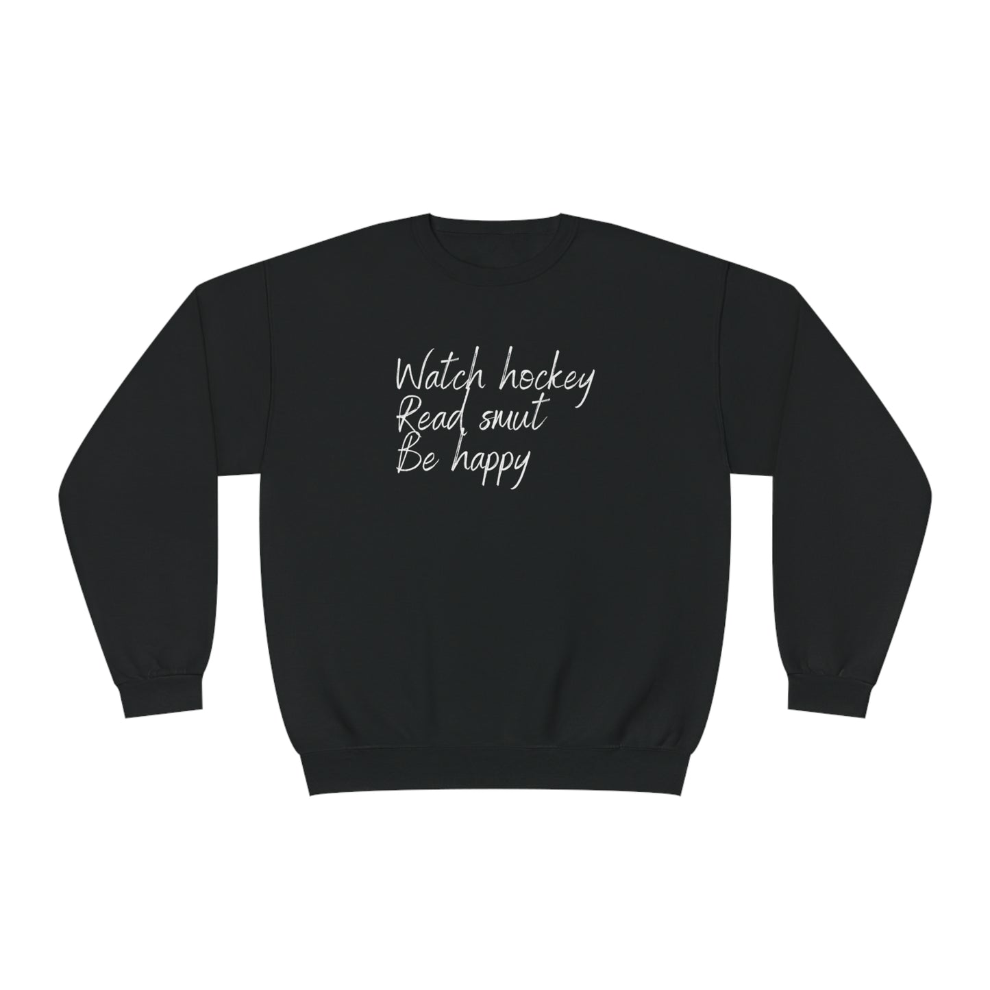 Watch Hockey. Read Smut. Be Happy Unisex Jerzees Crewneck Sweatshirt