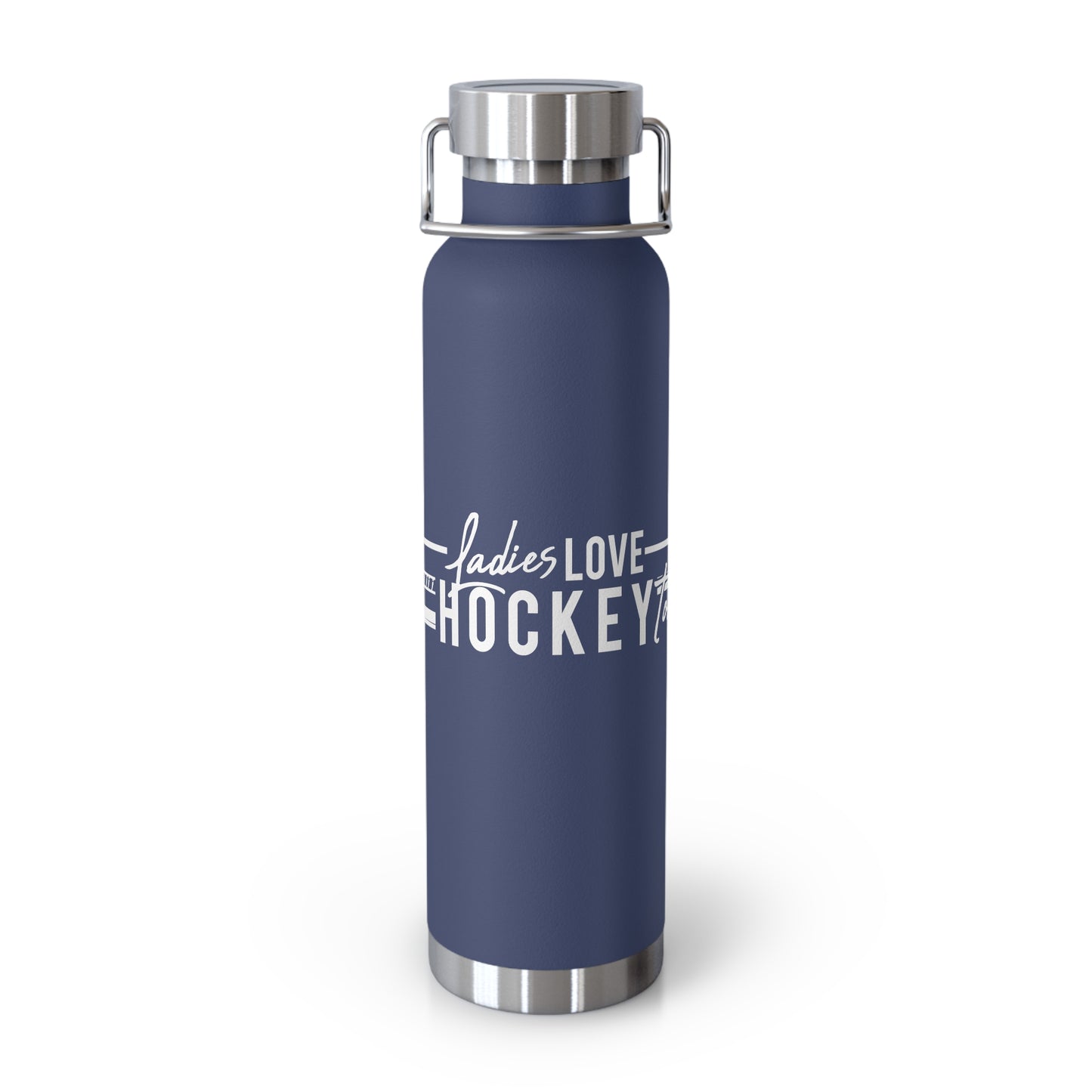 Ladies Love Hockey Too Insulated Bottle, 22oz