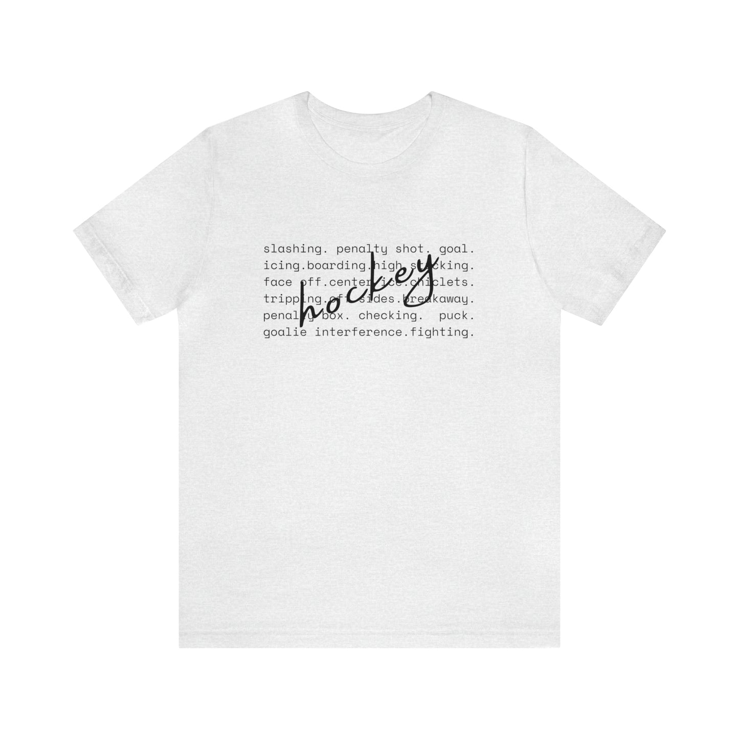 Hockey Unisex Bella + Canvas Tee