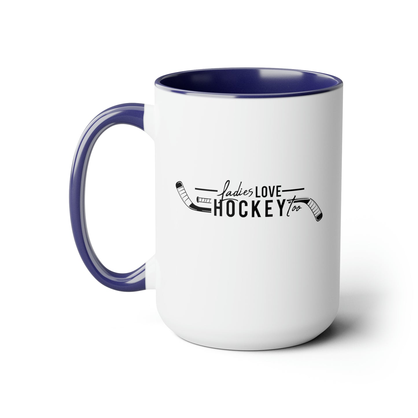 Ladies Love Hockey and the Word Fuck! Two-Tone Coffee Mug, 15oz