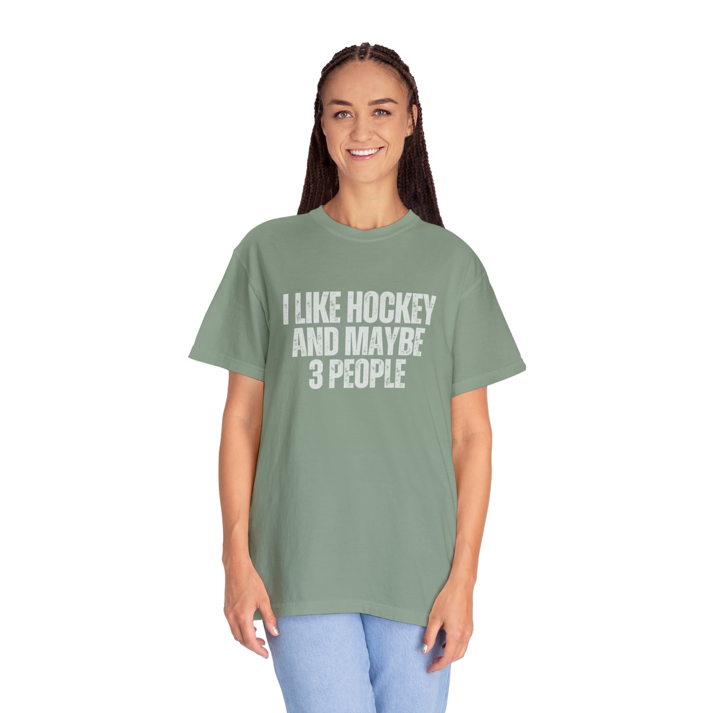 I Like Hockey and Maybe 3 People Unisex Comfort Colors T-shirt