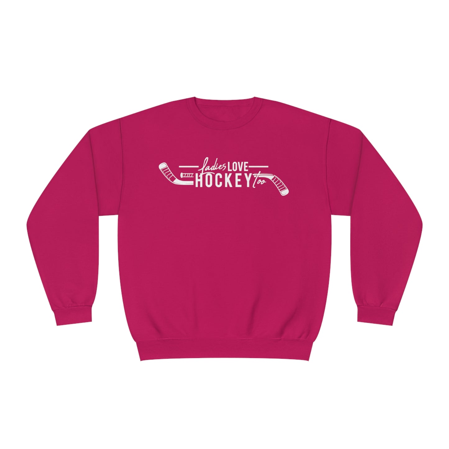 Ladies Love Hockey Too Unisex Jerzees Crewneck Sweatshirt