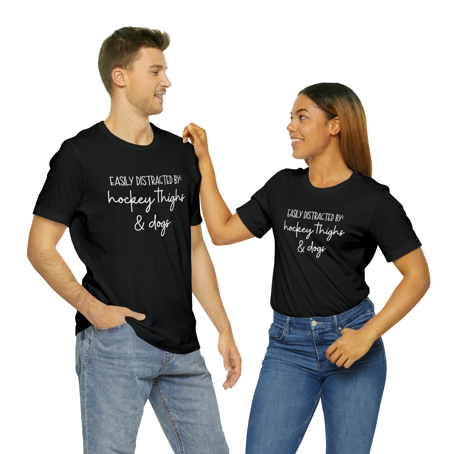 Easily Distracted by Hockey Thighs and Dogs Unisex Bella + Canvas Tee