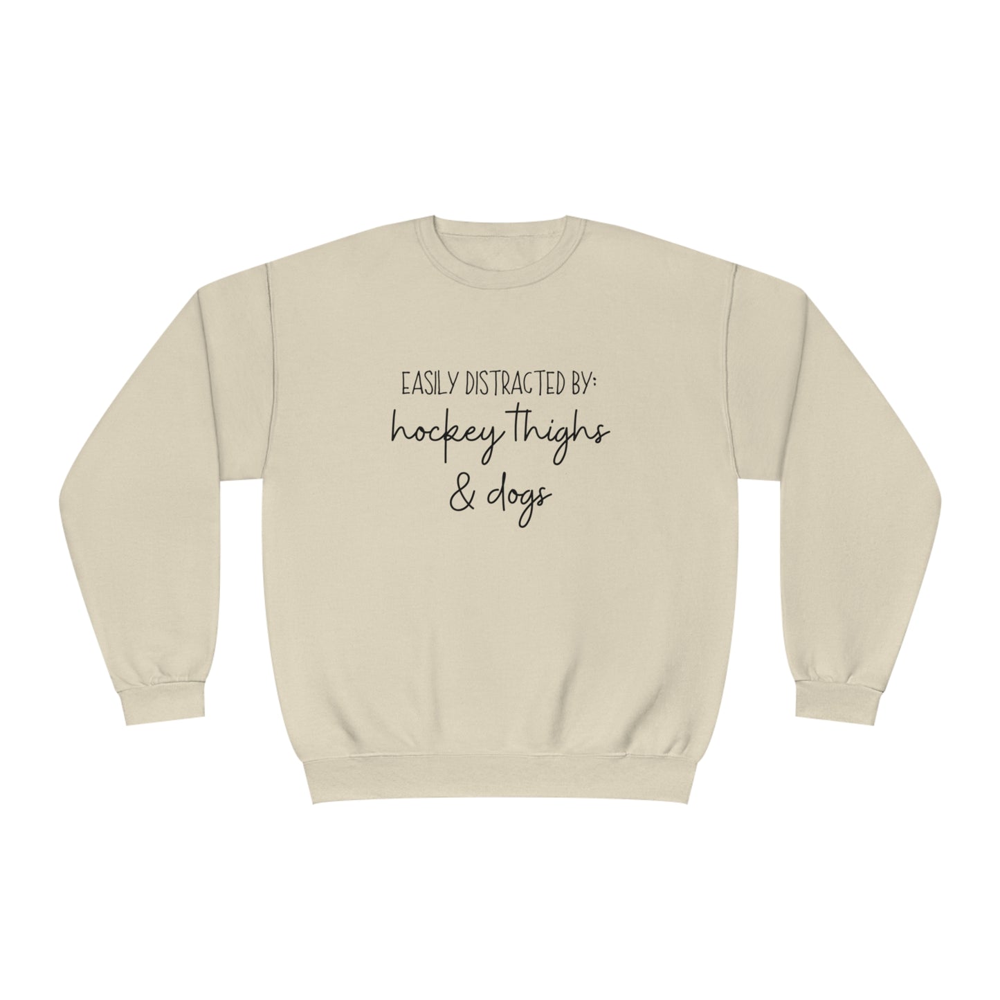 Easily Distracted by Hockey Thighs and Dogs Unisex Jerzees Crewneck Sweatshirt