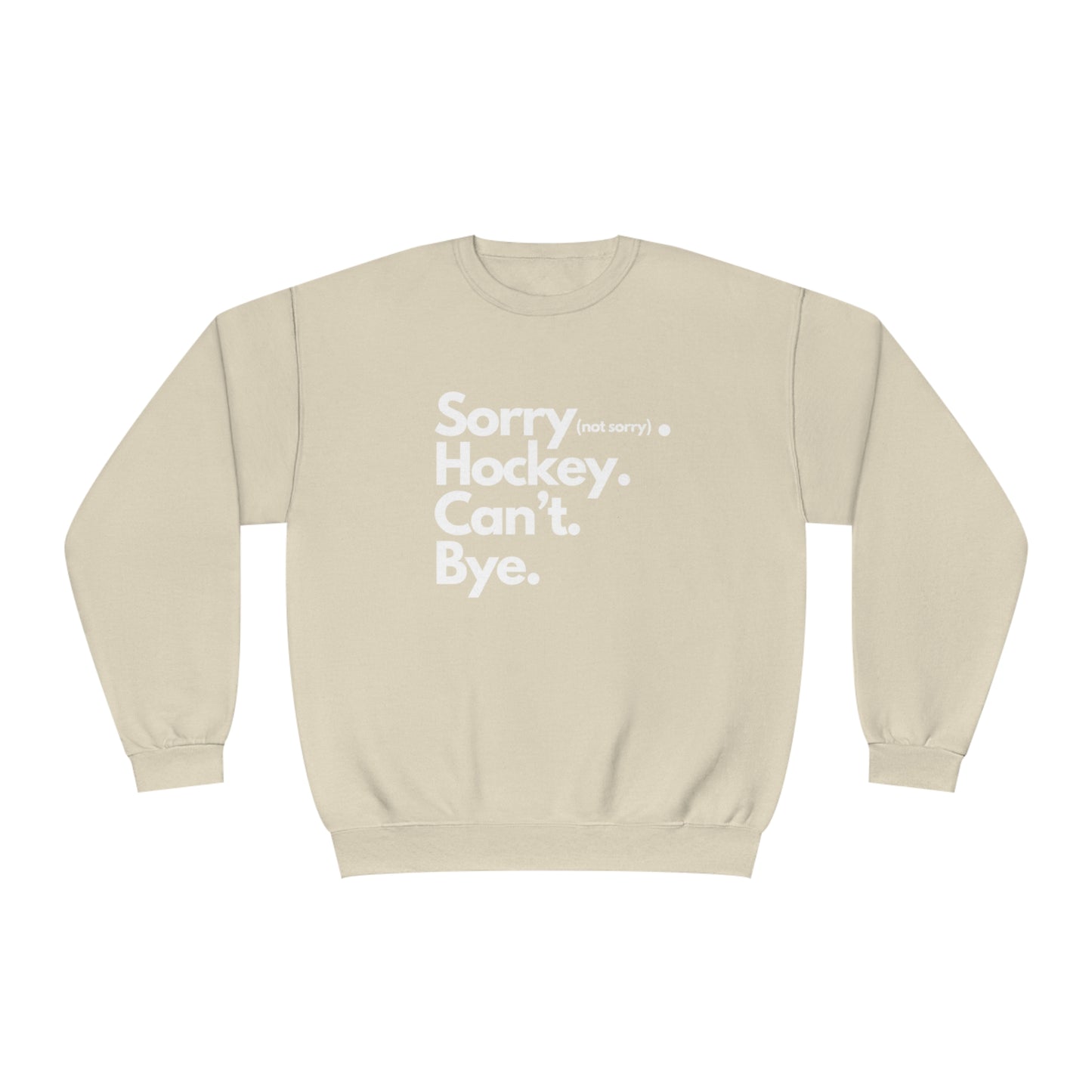 Sorry. Can't Unisex Jerzees Crewneck Sweatshirt