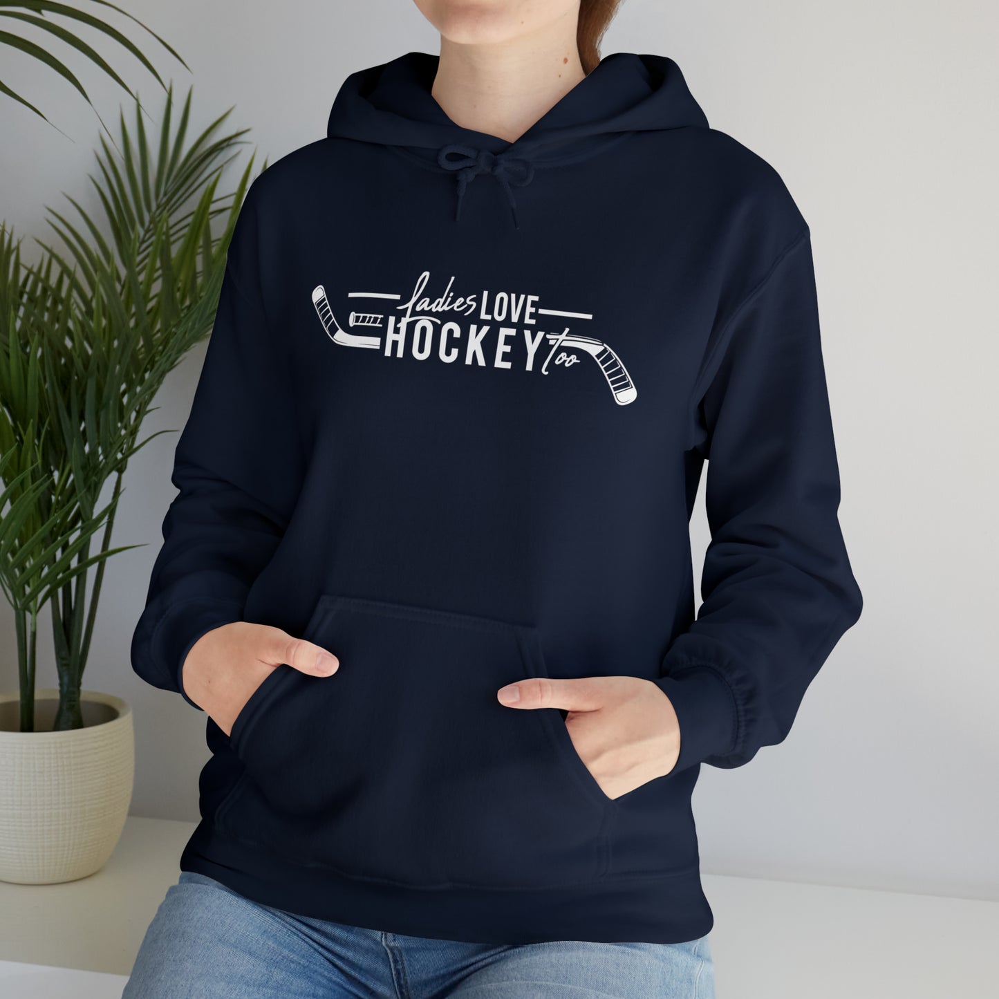 Ladies Love Hockey Too! Unisex Gildan Heavy Blend™ Hooded Sweatshirt