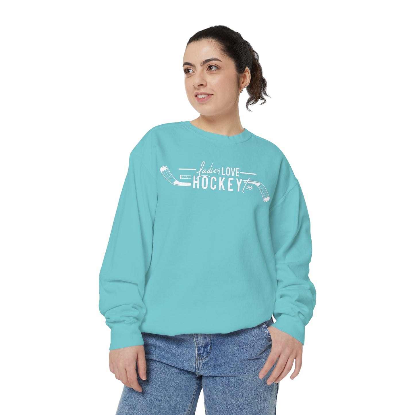 Ladies Love Hockey Too Unisex Comfort Colors Crewneck Sweatshirt