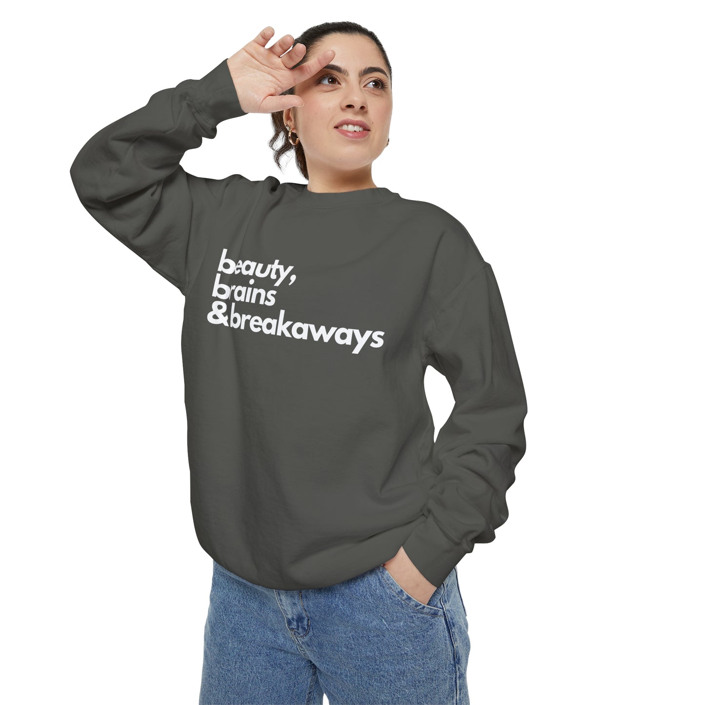 Beauty, Brains & Breakaways Unisex Comfort Colors Crewneck Sweatshirt