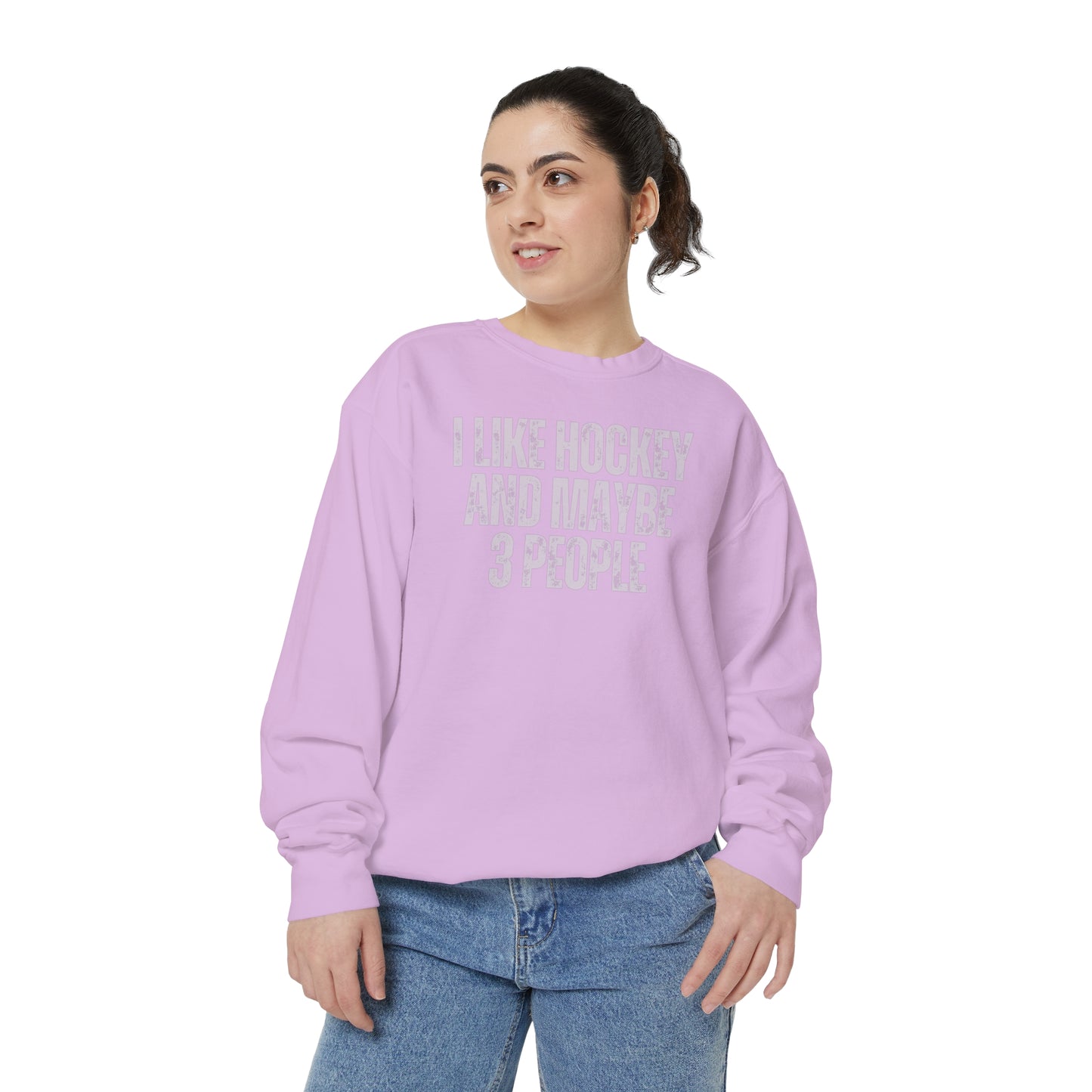 I Like Hockey and Maybe 3 People Comfort Colors Crewneck Sweatshirt