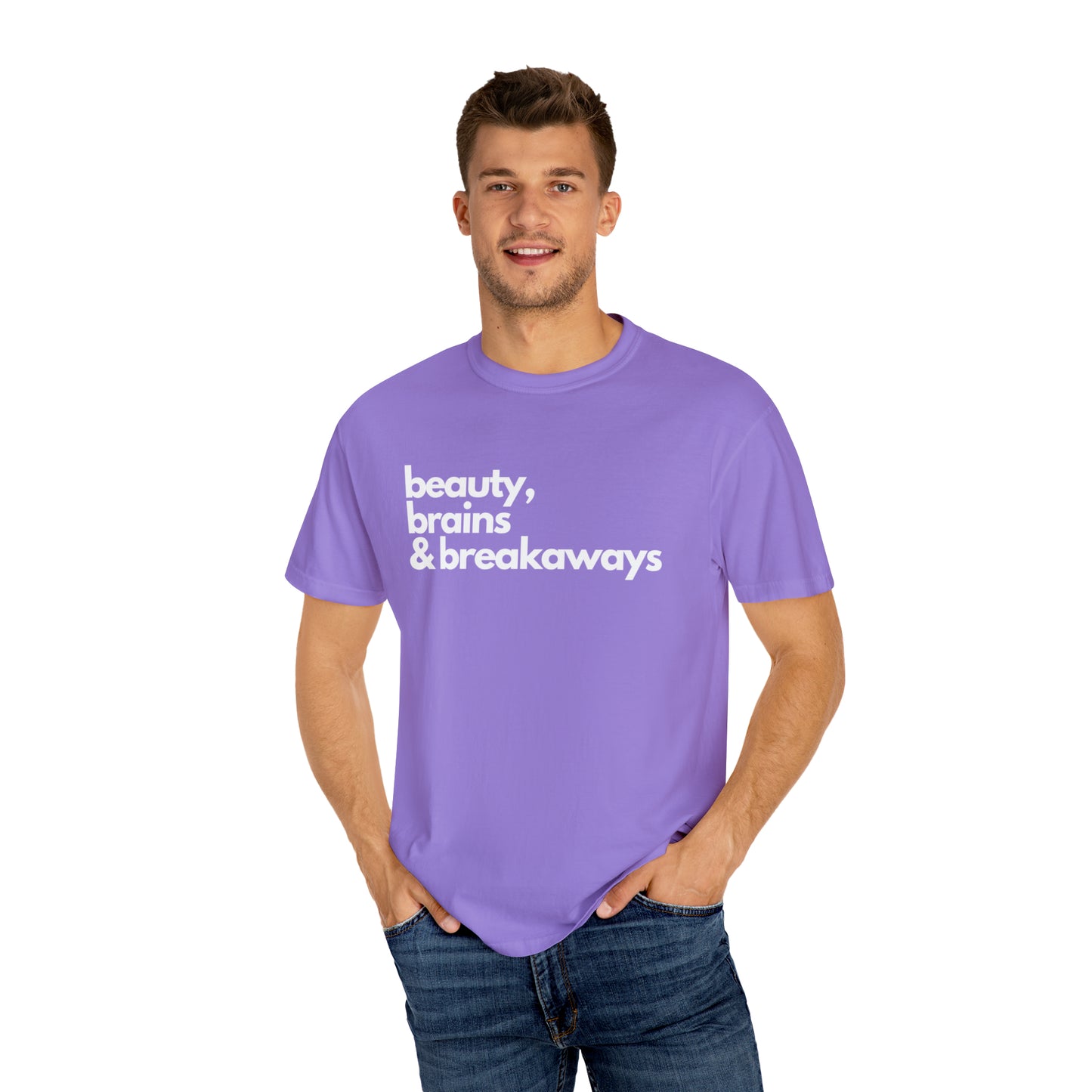 Beauty, Brains & Breakaways Unisex Comfort Colors T-Shirt