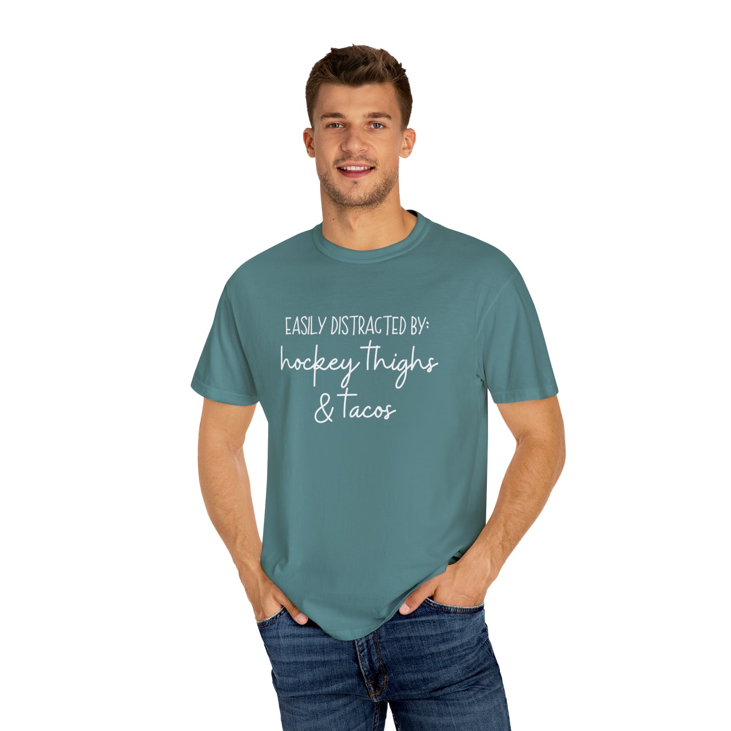 Easily Distracted by: Hockey Thighs and Tacos Unisex Comfort Colors T-shirt