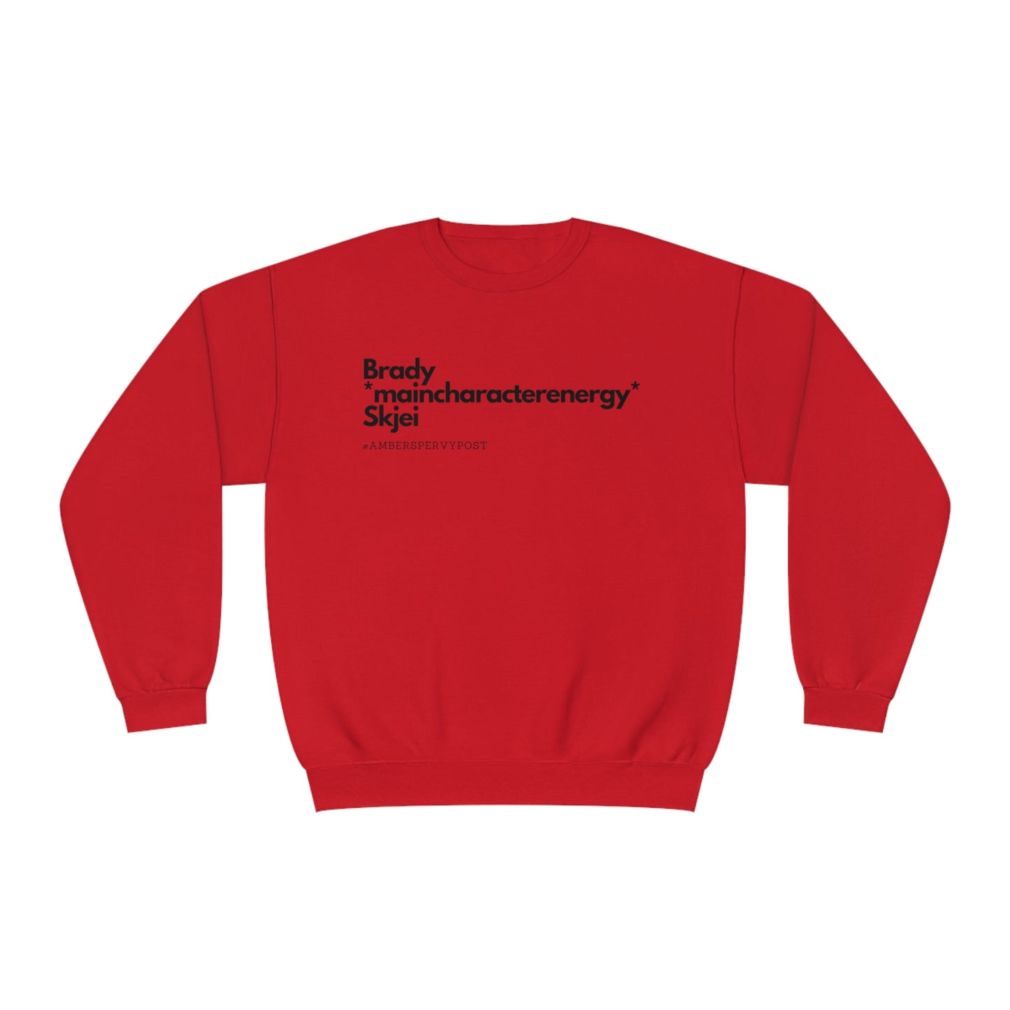 Brady *maincharacterenergy* Skjei Unisex Jerzees Crewneck Sweatshirt
