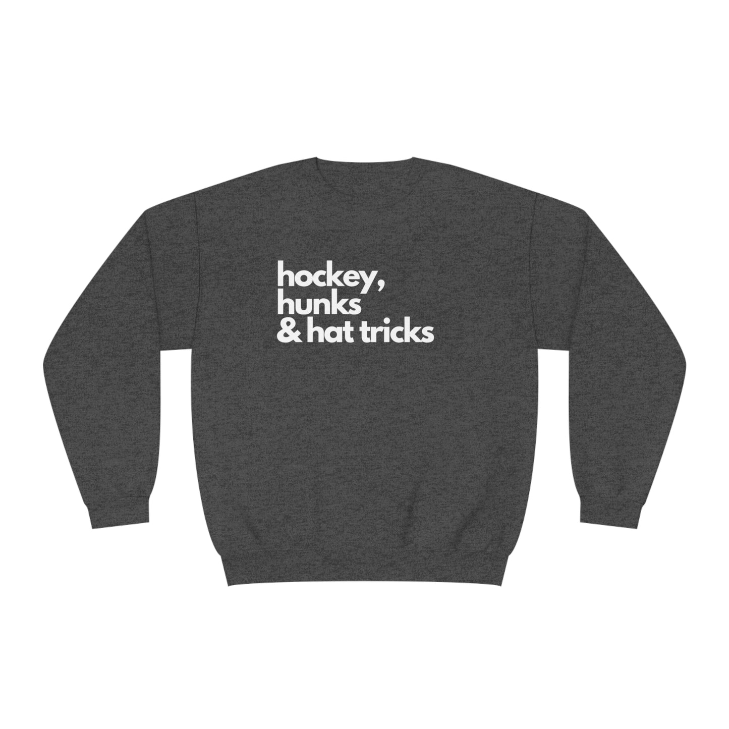 Hockey, Hunks & Hat Tricks Unisex Jerzees Crewneck Sweatshirt