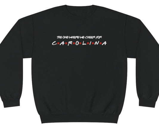 The One Where We Cheer for Carolina!